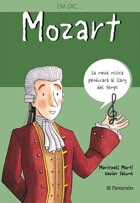 EM DIC...MOZART | 9788434227545 | MARTÍ, MERITXELL/SALOMÓ, XAVIER | Llibreria Online de Banyoles | Comprar llibres en català i castellà online