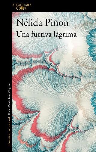 UNA FURTIVA LÁGRIMA | 9788420438382 | PIÑÓN, NÉLIDA | Llibreria Online de Banyoles | Comprar llibres en català i castellà online