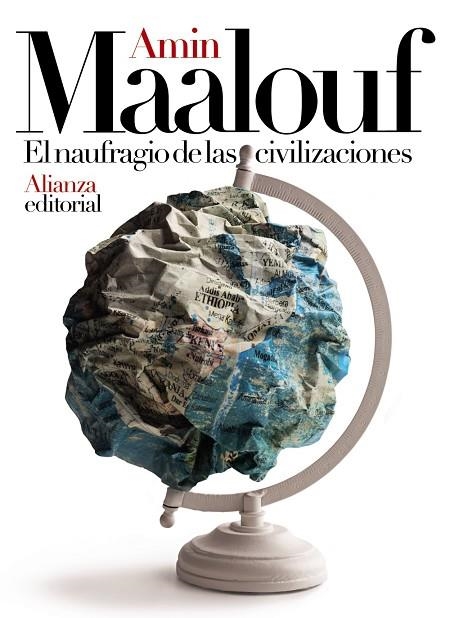 NAUFRAGIO DE LAS CIVILIZACIONES, EL | 9788491816812 | MAALOUF, AMIN | Llibreria Online de Banyoles | Comprar llibres en català i castellà online