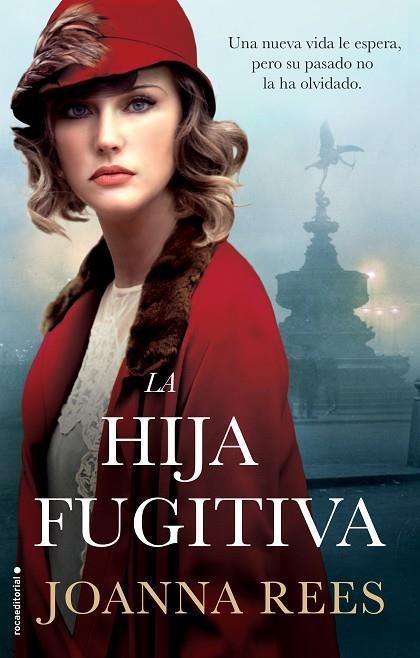 LA HIJA FUGITIVA | 9788417771188 | REES, JOANNA | Llibreria Online de Banyoles | Comprar llibres en català i castellà online