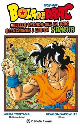 BOLA DE DRAC YAMCHA Nº 01 | 9788491735007 | GAROW LEE, DRAGON/TORIYAMA, AKIRA | Llibreria Online de Banyoles | Comprar llibres en català i castellà online