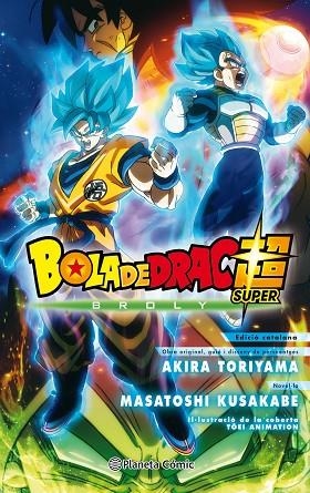 BOLA DE DRAC BROLY (NOVEL·LA) | 9788491739791 | TORIYAMA, AKIRA | Llibreria Online de Banyoles | Comprar llibres en català i castellà online