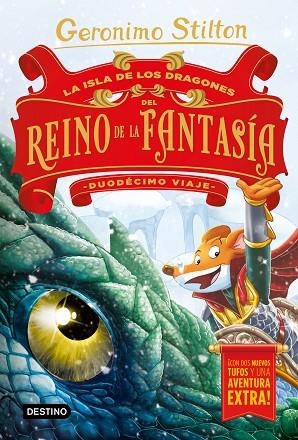 LA ISLA DE LOS DRAGONES DEL REINO DE LA FANTASÍA. DUODÉCIMO VIAJE | 9788408215349 | STILTON, GERONIMO | Llibreria Online de Banyoles | Comprar llibres en català i castellà online