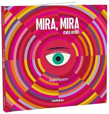 MIRA, MIRA MÉS ENLLÀ | 9788491015482 | NAVARRO SIMON, ÀNGELS | Llibreria Online de Banyoles | Comprar llibres en català i castellà online