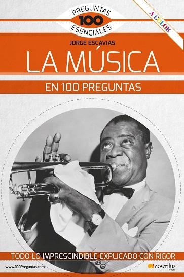 MÚSICA EN 100 PREGUNTAS, LA | 9788413050652 | ESCAVIAS VACAS, JORGE | Llibreria Online de Banyoles | Comprar llibres en català i castellà online