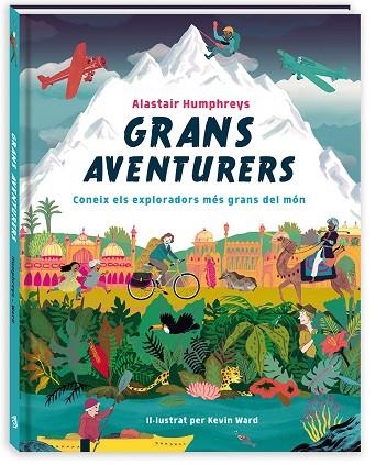 GRANS AVENTURERS | 9788417497460 | HUMPHREYS, ALASTAIR | Llibreria Online de Banyoles | Comprar llibres en català i castellà online