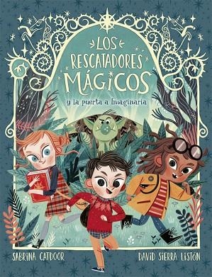 RESCATADORES MÁGICOS Y LA PUERTA A IMAGINARIA, LOS | 9788424665685 | CATDOOR, SABRINA | Llibreria Online de Banyoles | Comprar llibres en català i castellà online