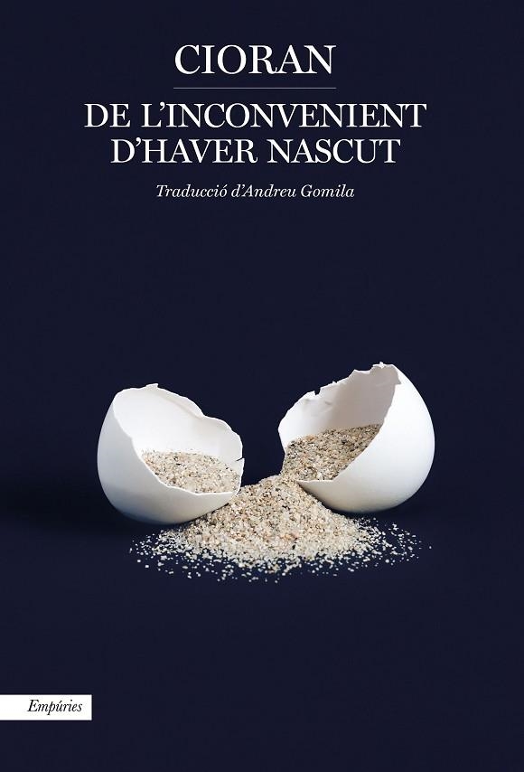 DE L'INCONVENIENT D'HAVER NASCUT | 9788417879129 | CIORAN, EMIL | Llibreria Online de Banyoles | Comprar llibres en català i castellà online