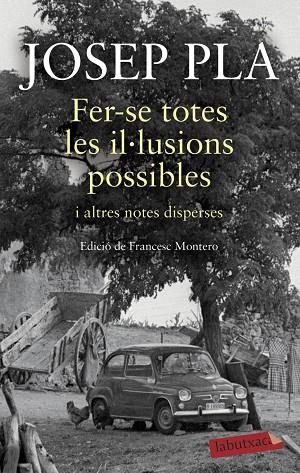 FER-SE TOTES LES IL·LUSIONS POSSIBLES | 9788417420932 | PLA, JOSEP | Llibreria Online de Banyoles | Comprar llibres en català i castellà online