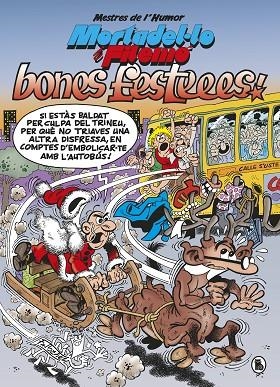 MORTADEL·LO I FILEMÓ. BONES FESTEEES! (MESTRES DE L'HUMOR 54) | 9788402423054 | IBÁÑEZ, FRANCISCO | Llibreria Online de Banyoles | Comprar llibres en català i castellà online