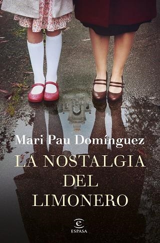 NOSTALGIA DEL LIMONERO, LA | 9788467056372 | DOMÍNGUEZ, MARI PAU | Llibreria Online de Banyoles | Comprar llibres en català i castellà online