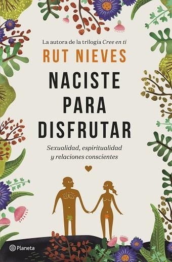 NACISTE PARA DISFRUTAR | 9788408214298 | NIEVES, RUT | Llibreria Online de Banyoles | Comprar llibres en català i castellà online