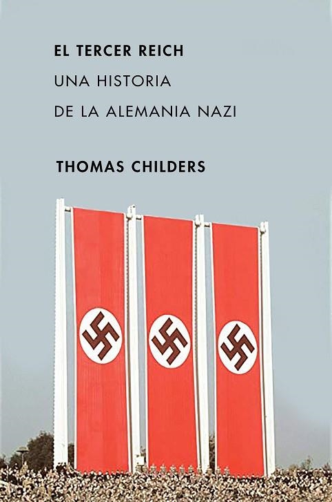 TERCER REICH, EL | 9788491991595 | CHILDERS, THOMAS | Llibreria Online de Banyoles | Comprar llibres en català i castellà online