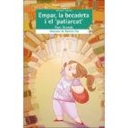 EMPAR, LA BECADETA I EL 'PATIARCAT' | 9788490263549 | GRANDE SERRANO, FANI | Llibreria L'Altell - Llibreria Online de Banyoles | Comprar llibres en català i castellà online - Llibreria de Girona