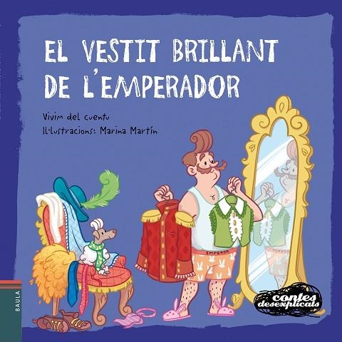 VESTIT BRILLANT DE L'EMPERADOR, EL | 9788447940271 | VIVIM DEL CUENTU | Llibreria Online de Banyoles | Comprar llibres en català i castellà online