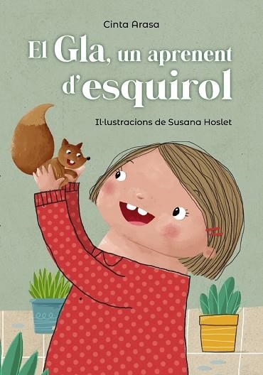 EL GLA, UN APRENENT D'ESQUIROL | 9788448947750 | ARASA, CINTA | Llibreria L'Altell - Llibreria Online de Banyoles | Comprar llibres en català i castellà online - Llibreria de Girona