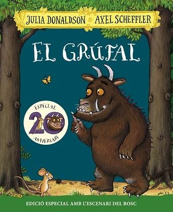 EL GRÚFAL. EDICIÓ ESPECIAL 20 ANIVERSARI | 9788499062853 | DONALDSON, JULIA | Llibreria Online de Banyoles | Comprar llibres en català i castellà online