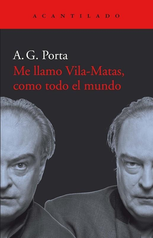 ME LLAMO VILA-MATAS, COMO TODO EL MUNDO | 9788417902001 | GARCÍA PORTA, ANTONI | Llibreria Online de Banyoles | Comprar llibres en català i castellà online