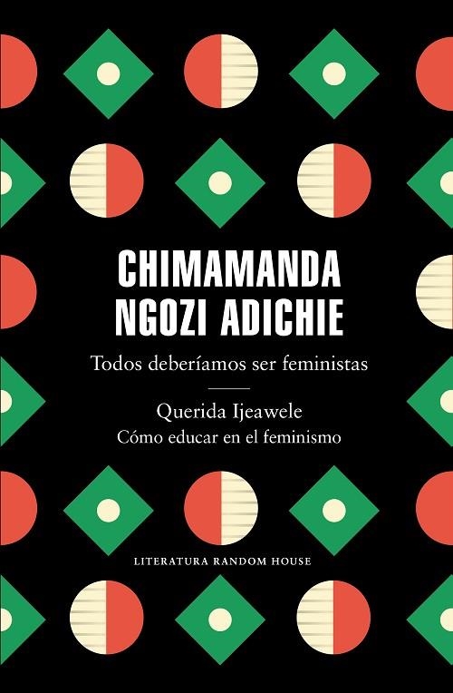 TODOS DEBERÍAMOS SER FEMINISTAS / QUERIDA IJEAWELE CÓMO EDUCAR EN EL FEMINISMO | 9788439737001 | NGOZI ADICHIE, CHIMAMANDA | Llibreria Online de Banyoles | Comprar llibres en català i castellà online