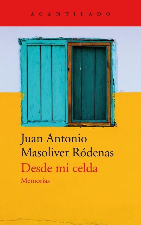 DESDE MI CELDA | 9788417346669 | MASOLIVER RÓDENAS, JUAN ANTONIO | Llibreria L'Altell - Llibreria Online de Banyoles | Comprar llibres en català i castellà online - Llibreria de Girona