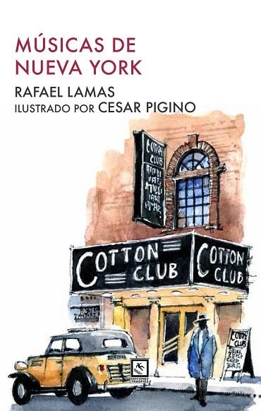 MÚSICAS DE NUEVA YORK | 9788412014822 | LAMAS, RAFAEL | Llibreria Online de Banyoles | Comprar llibres en català i castellà online