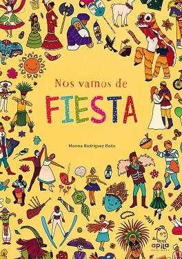 NOS VAMOS DE FIESTA | 9788417028220 | RODRÍGUEZ BAILO, MARINA | Llibreria Online de Banyoles | Comprar llibres en català i castellà online