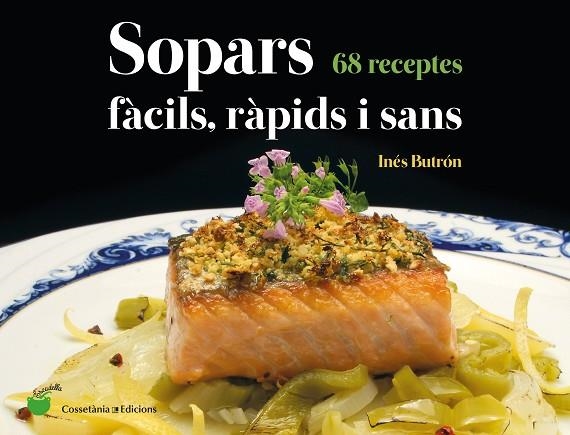 SOPARS FÀCILS, RÀPIDS I SANS | 9788490348802 | BUTRÓN PARRA , INÉS | Llibreria Online de Banyoles | Comprar llibres en català i castellà online