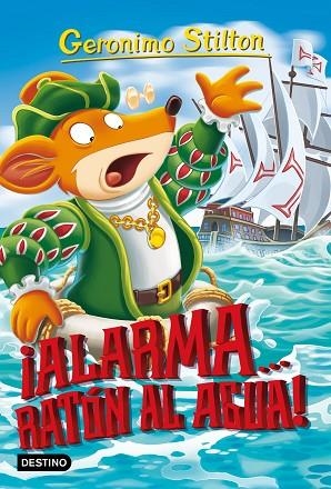 ALARMA... ¡RATÓN AL AGUA! | 9788408197454 | STILTON, GERONIMO | Llibreria Online de Banyoles | Comprar llibres en català i castellà online