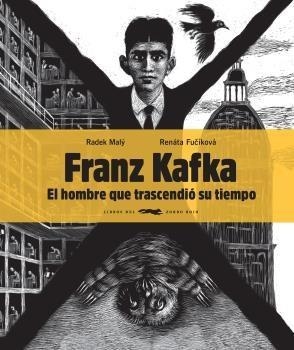 FRANZ KAFKA. EL HOMBRE QUE TRASCENDIÓ SU TIEMPO | 9788494773570 | MALÝ, RADEK | Llibreria Online de Banyoles | Comprar llibres en català i castellà online