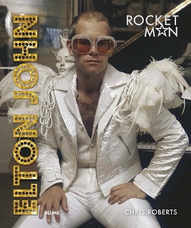 ELTON JOHN | 9788417757595 | ROBERTS, CHRIS | Llibreria Online de Banyoles | Comprar llibres en català i castellà online