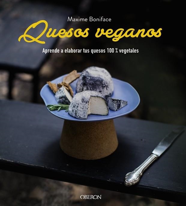 QUESOS VEGANOS | 9788441541900 | BONIFACE, MAXIME | Llibreria Online de Banyoles | Comprar llibres en català i castellà online