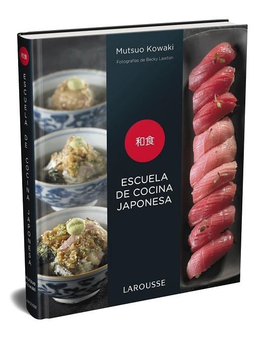 ESCUELA DE COCINA JAPONESA | 9788417720575 | KOWAKI, MUTSUO | Llibreria Online de Banyoles | Comprar llibres en català i castellà online