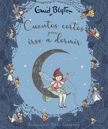 CUENTOS CORTOS PARA IRSE A DORMIR | 9788469626863 | BLYTON, ENID | Llibreria L'Altell - Llibreria Online de Banyoles | Comprar llibres en català i castellà online - Llibreria de Girona