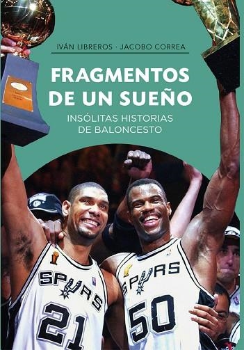 FRAGMENTOS DE UN SUEÑO | 9788415448433 | LIBREROS FERNÁNDEZ, IVÁN/CORREA PLASENCIA, JACOBO | Llibreria Online de Banyoles | Comprar llibres en català i castellà online