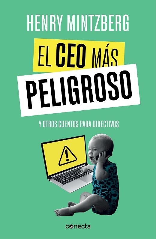 CEO MÁS PELIGROSO, EL | 9788416883875 | MINTZBERG, HENRY | Llibreria Online de Banyoles | Comprar llibres en català i castellà online