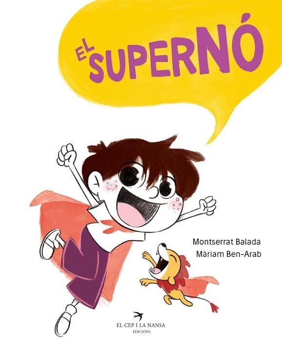 EL SUPERNÓ | 9788417756413 | BALADA HERRERA, MONTSERRAT/BEN-ARAB CANELA, MÀRIAM | Llibreria Online de Banyoles | Comprar llibres en català i castellà online