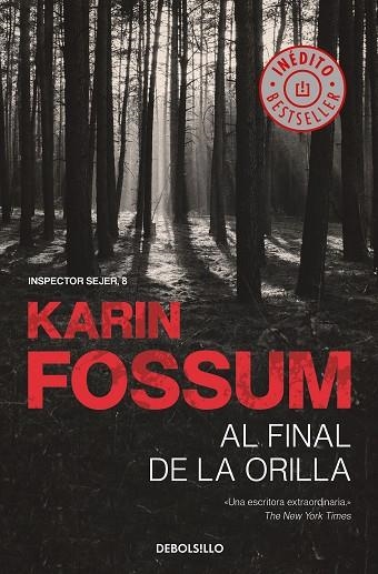 AL FINAL DE LA ORILLA | 9788466349642 | FOSSUM, KARIN | Llibreria L'Altell - Llibreria Online de Banyoles | Comprar llibres en català i castellà online - Llibreria de Girona