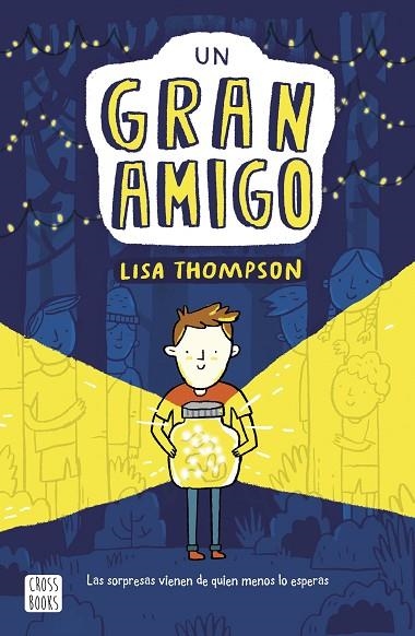 UN GRAN AMIGO | 9788408217237 | THOMPSON, LISA | Llibreria Online de Banyoles | Comprar llibres en català i castellà online