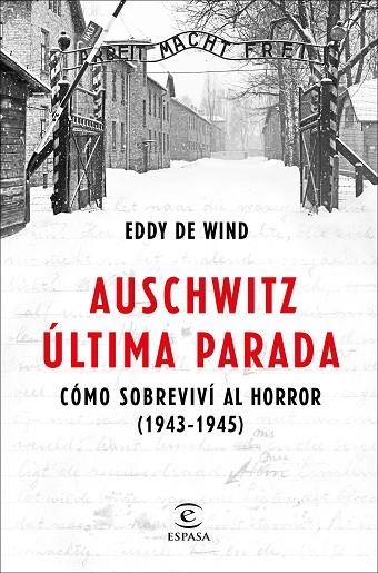 AUSCHWITZ, ÚLTIMA PARADA | 9788467057515 | EDDY DE WIND | Llibreria L'Altell - Llibreria Online de Banyoles | Comprar llibres en català i castellà online - Llibreria de Girona