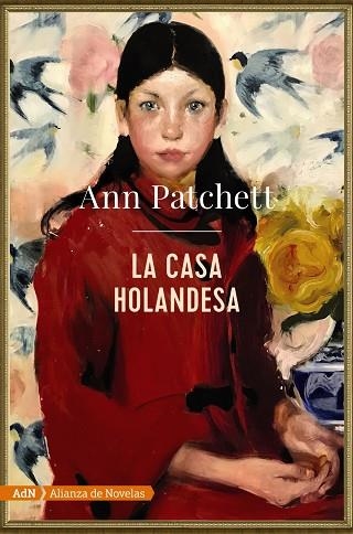 CASA HOLANDESA, LA | 9788491816591 | PATCHETT, ANN | Llibreria L'Altell - Llibreria Online de Banyoles | Comprar llibres en català i castellà online - Llibreria de Girona