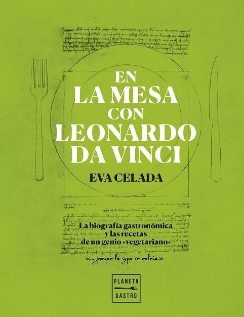 EN LA MESA CON LEONARDO DA VINCI | 9788408216650 | CELADA, EVA | Llibreria Online de Banyoles | Comprar llibres en català i castellà online