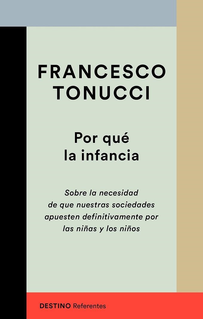 POR QUÉ LA INFANCIA | 9788423356447 | TONUCCI, FRANCESCO | Llibreria Online de Banyoles | Comprar llibres en català i castellà online