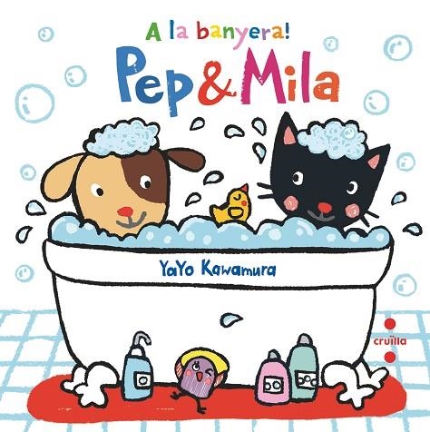 A LA BANYERA! PEP & MILA | 9788466147446 | TELLECHEA MORA, TERESA | Llibreria Online de Banyoles | Comprar llibres en català i castellà online