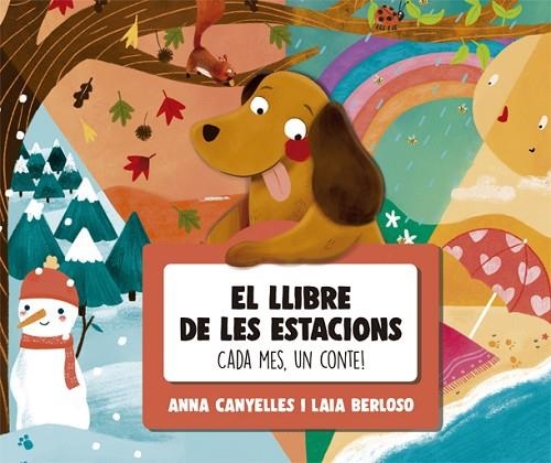 EL LLIBRE DE LES ESTACIONS. CADA MES, UN CONTE! | 9788424665784 | CANYELLES, ANNA | Llibreria Online de Banyoles | Comprar llibres en català i castellà online