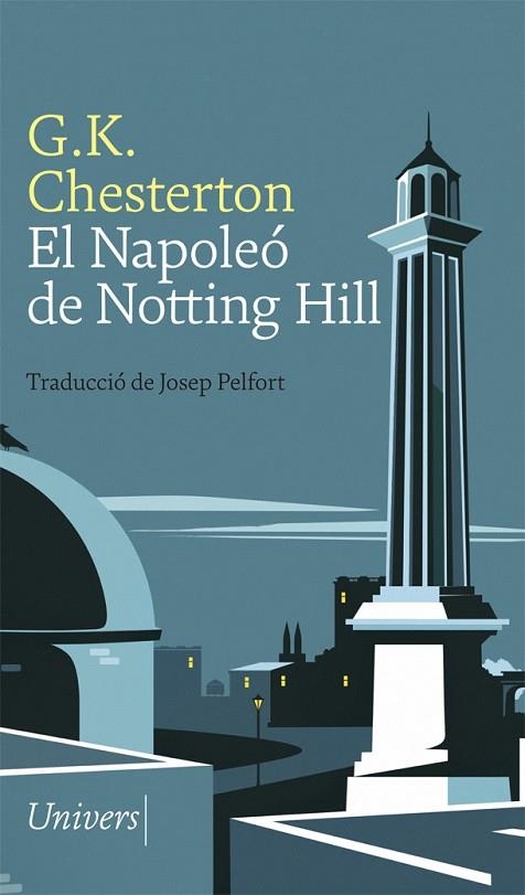 EL NAPOLEÓ DE NOTTING HILL | 9788417868123 | CHESTERTON, G.K. | Llibreria Online de Banyoles | Comprar llibres en català i castellà online