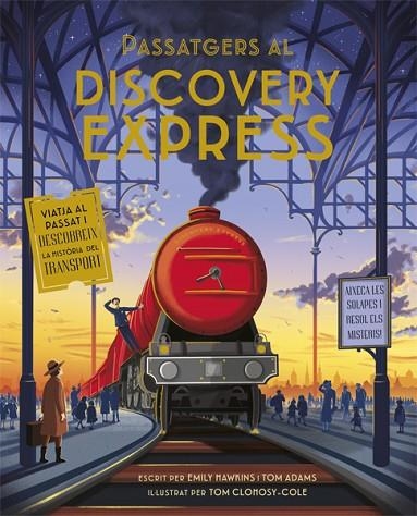 PASSATGERS AL DISCOVERY EXPRESS | 9788424665241 | HAWKINS, EMILY/ADAMS, TOM | Llibreria Online de Banyoles | Comprar llibres en català i castellà online