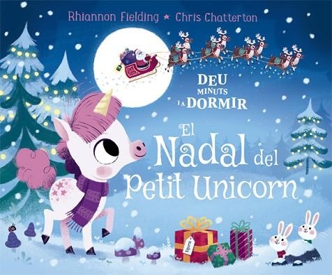 DEU MINUTS I A DORMIR. EL NADAL DEL PETIT UNICORN | 9788424665845 | FIELDING, RHIANNON | Llibreria Online de Banyoles | Comprar llibres en català i castellà online