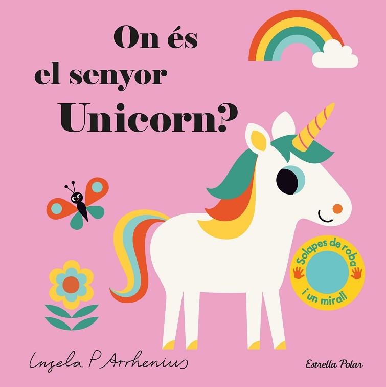 ON ÉS EL SENYOR UNICORN? | 9788491377924 | ARRHENIUS, INGELA P. | Llibreria Online de Banyoles | Comprar llibres en català i castellà online