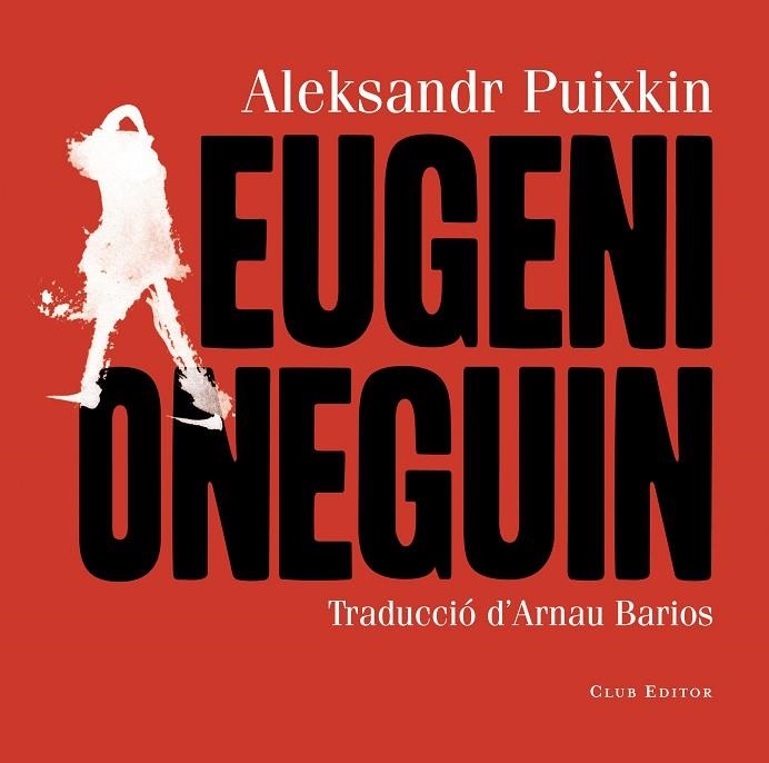 EUGENI ONEGUIN | 9788473292436 | PUIXKIN, ALEKSANDR | Llibreria Online de Banyoles | Comprar llibres en català i castellà online