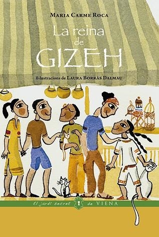 REINA DE GIZEH, LA | 9788417998097 | ROCA I COSTA, MARIA CARME | Llibreria Online de Banyoles | Comprar llibres en català i castellà online